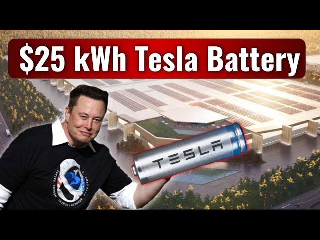 Tesla’s New $25 kWh Battery Technology Is Almost Here! But How?