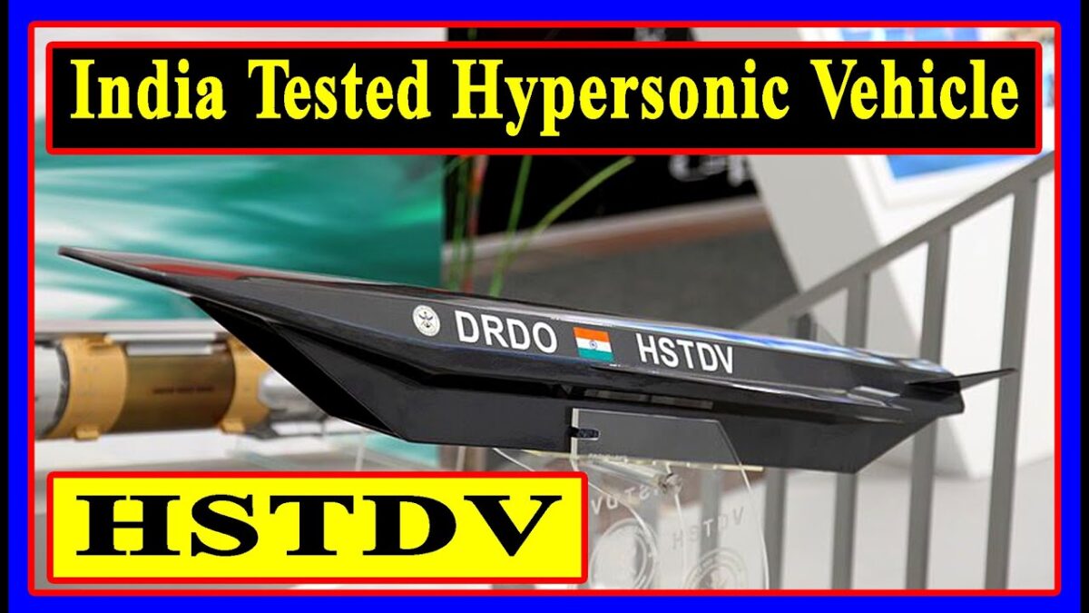 India Tested HSTDV, Hypersonic Technology Demonstrator Vehicle