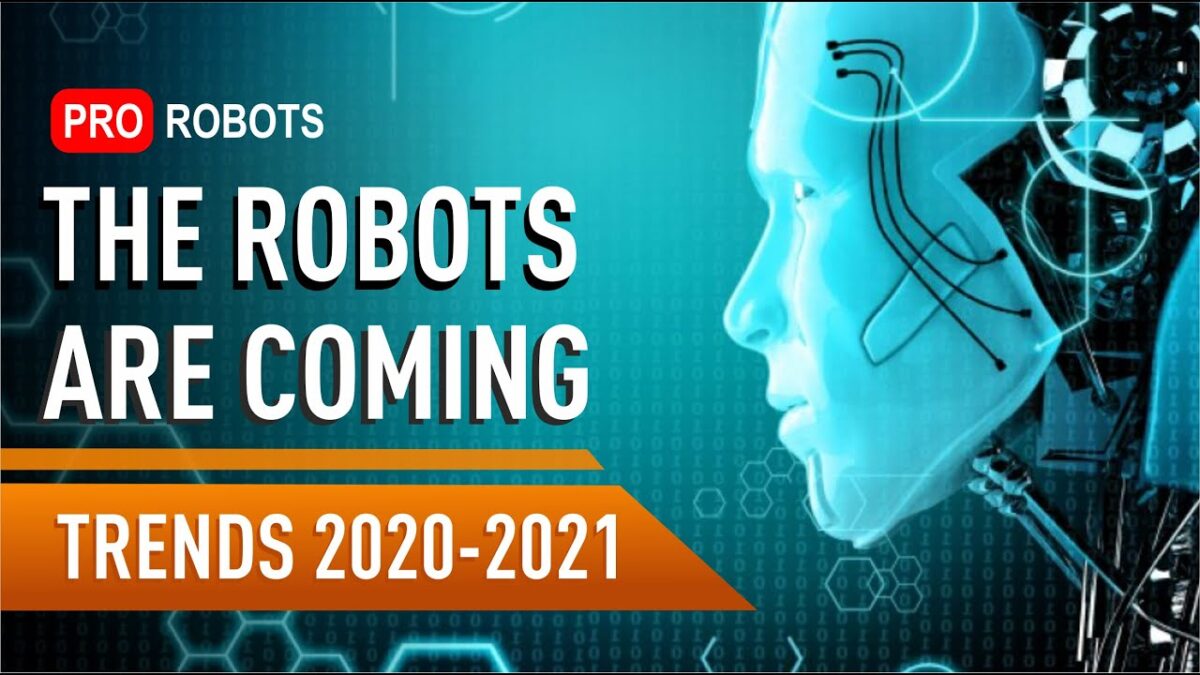 20+ The Most Incredible Inventions. Robotics Technology Trends 2020 – 2021