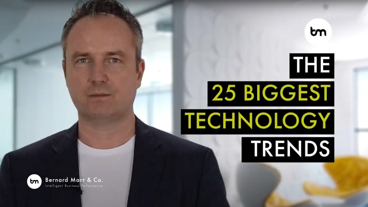 The 25 Biggest Technology Trends 2020 – 2030