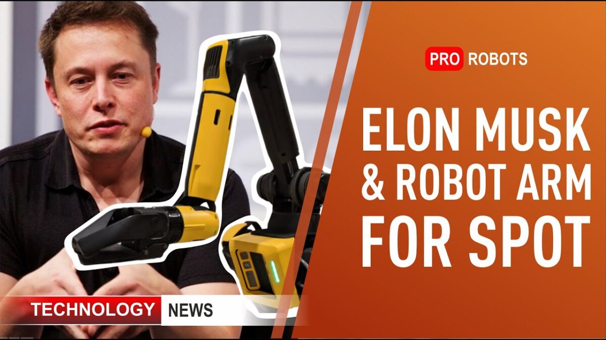 Elon Musk | Robotarm for Spot | High Technology News