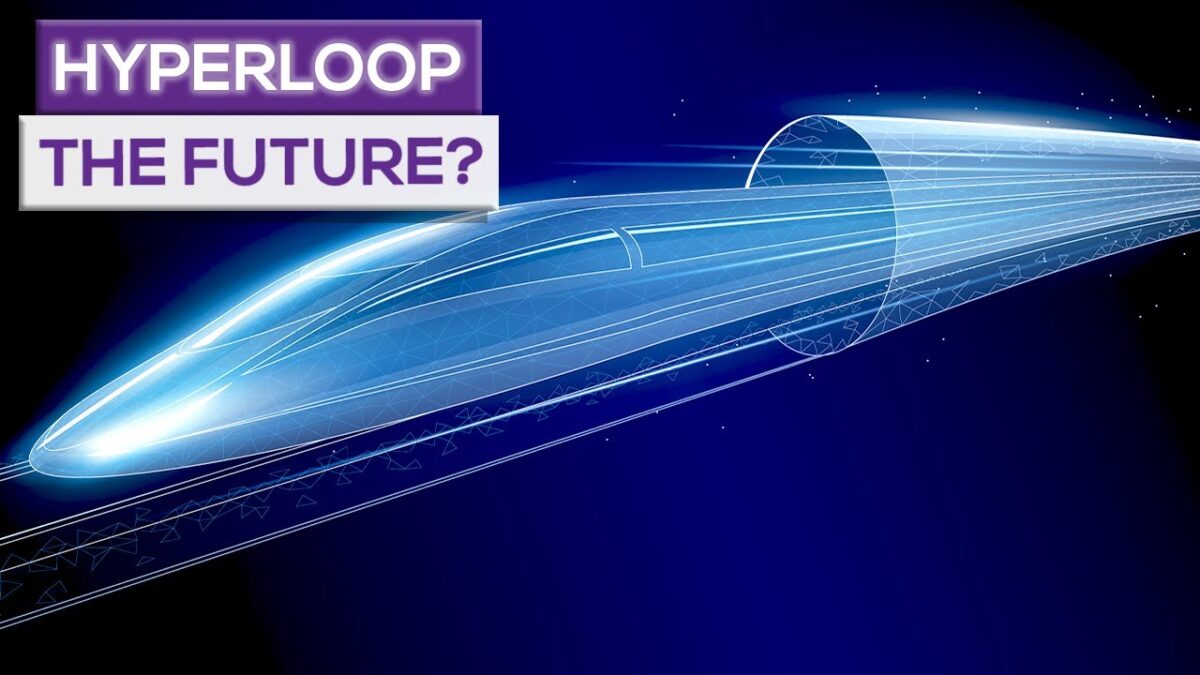 Is Hyperloop The Future Of Transport Technology?