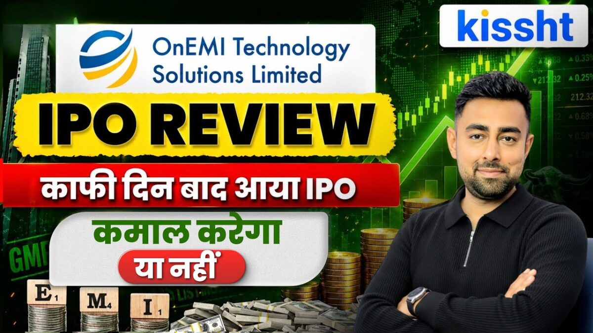On Emi Technology IPO Review | Kissht IPO Review | Jayesh Khatri